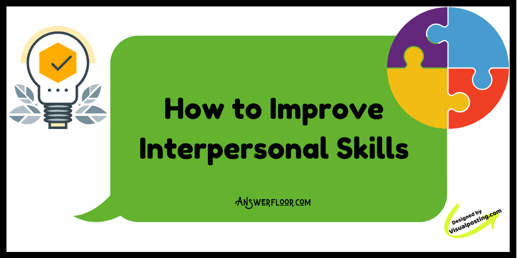 22 proste sposoby na poprawę umiejętności interpersonalnych w pracy